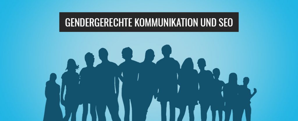 Gendergerechte Kommunikation und SEO