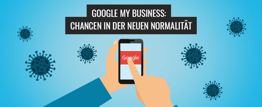 Google-My-Business-chancen-in-der-neuen-normalitaet