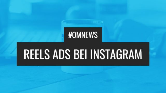 Reels Ads bei Instagram