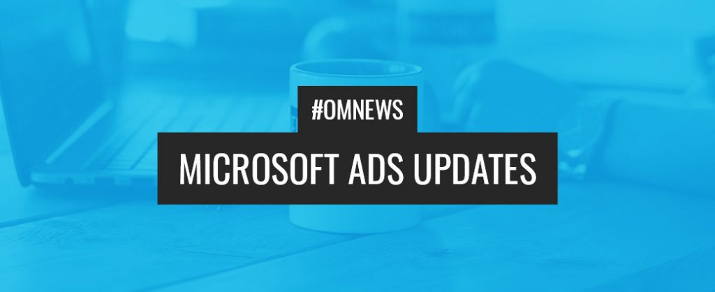 Microsoft Ads Updates Banner