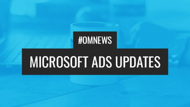Microsoft Ads Updates Banner