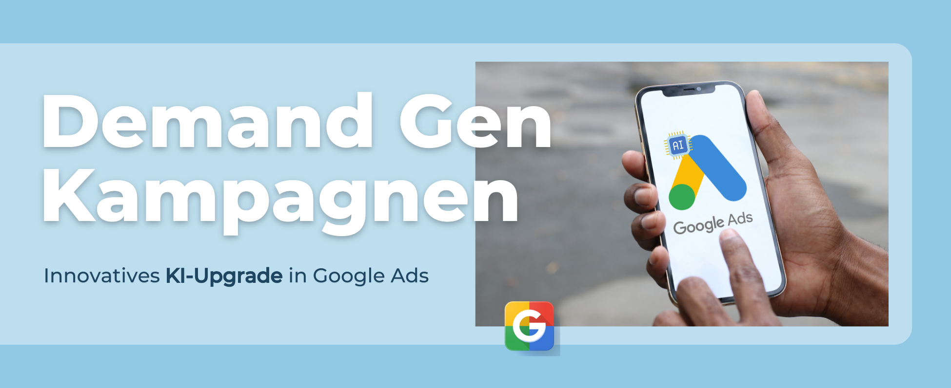 Demand Gen: Neukunden gewinnen abseits der Google Suche